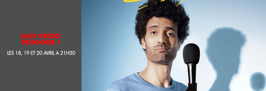 Alex FREDO – Bonjour !